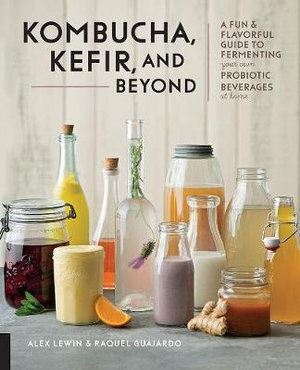 Kombucha Kefir and Beyond