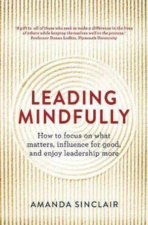 Leading Mindfully