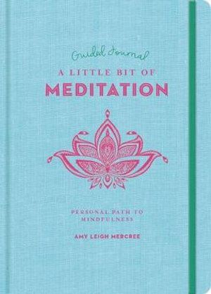 Little Bit of Meditation Guided Journal A