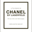 Little Book of Chanel by Lagerfeld: The Story of the Iconic Fashion Designer