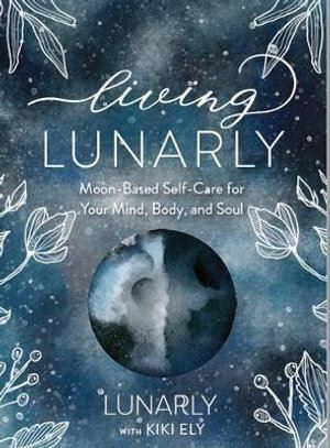 Living Lunarly