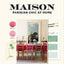 Maison: Parisian Chic at Home