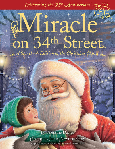 Miracle on 34th Street: A Storybook Edition of the Christmas Classic - Original