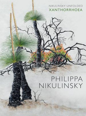 Nikulinsky Unfolded: Xanthorrhoea