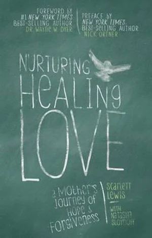 Nurturing Healing Love: A Mother's Journey of Hope and Forgiveness