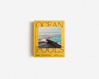 Ocean Pools: 75 pools across Australia for saltwater swimmers