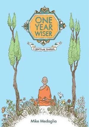 One Year Wiser: The Gratitude Journal