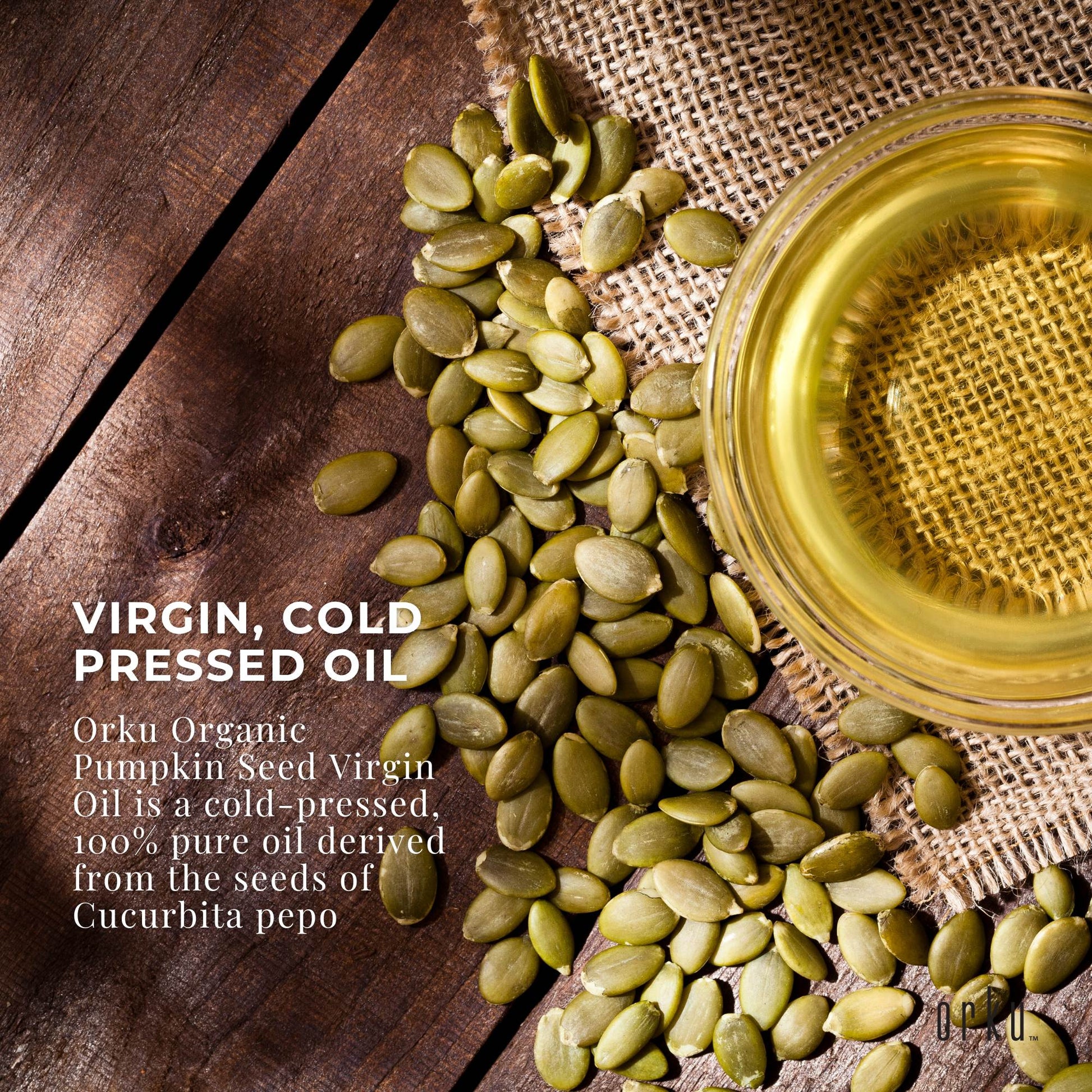 Orku 500ml Organic Pumpkin Seed Virgin Oil Cold Pressed Cosmetic Grade