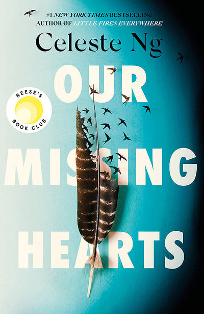 Our Missing Hearts: 'Thought-provoking, heart-wrenching' Reese Witherspoon, Reese's Book Club October Pick