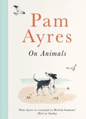 Pam Ayres on Animals