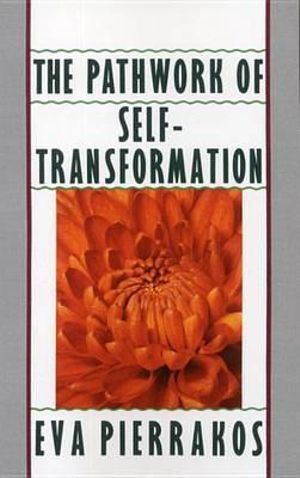 Pathwork of Self-Transformation, The