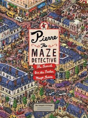 Pierre the Maze Detective: The Search for the Stolen Maze Stone