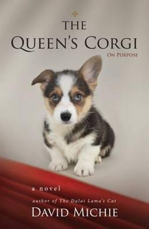 Queen's Corgi, The: On Purpose