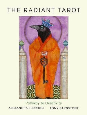 Radiant Tarot, The: Pathway to Creativity 78 Cards and Full-Color Guidebook