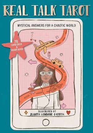 Real Talk Tarot (Deck Plus Book): Mystical Answers for a Chaotic World