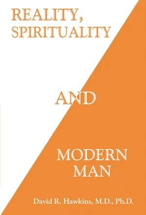 Reality Spirituality and Modern Man