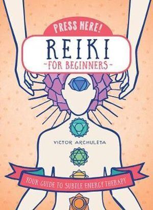 Reiki for Beginners (Press Here!)