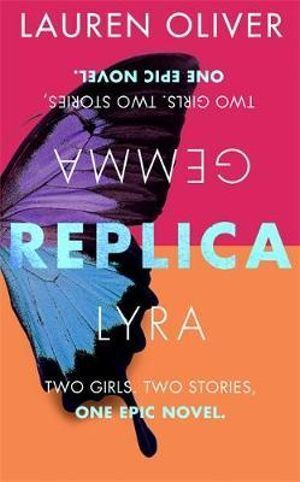 Replica: From the bestselling author of Panic, soon to be a major Amazon Prime series