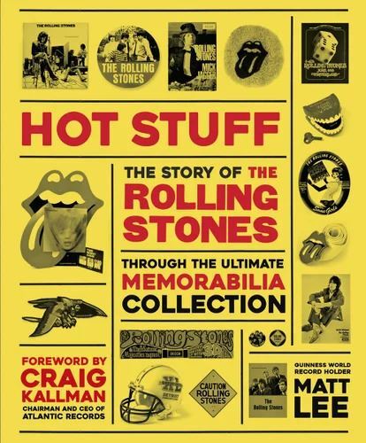 Rolling Stones - Hot Stuff: The Ultimate Memorabilia Collection