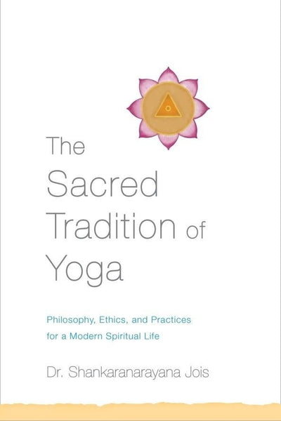 Sacred Tradition of Yoga