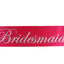 Sashes Hens Night Party Hot Pink/Silver - Bridesmaid