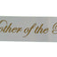 Sashes Hens Sash Party Bridal White/Gold - Mother Of The Bride