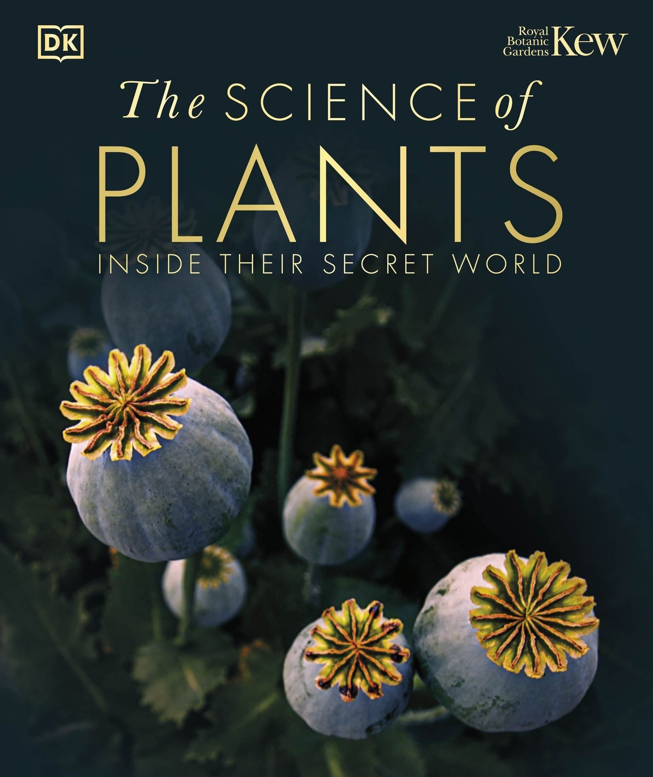 Science of Plants, The: Inside their Secret World