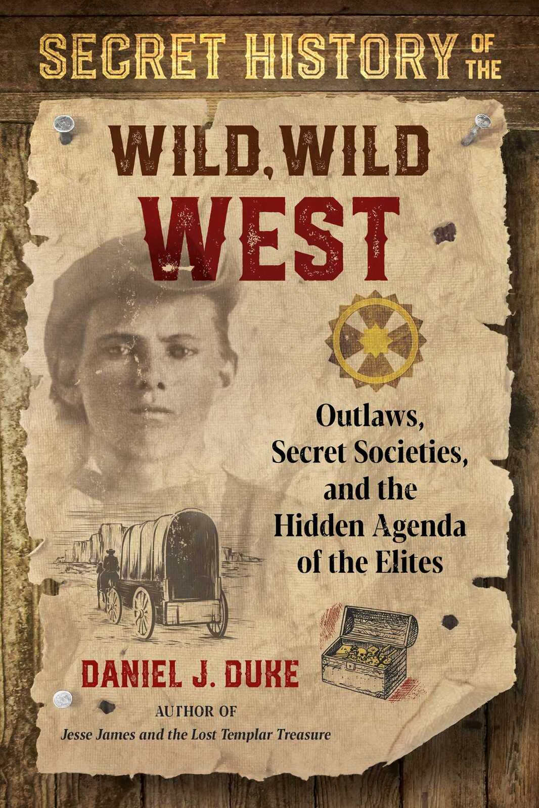 Secret History of the Wild Wild West