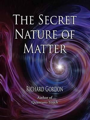 Secret Nature of Matter