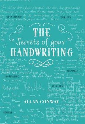 Secrets of Your Handwriting: Your Personality in Your Penmanship