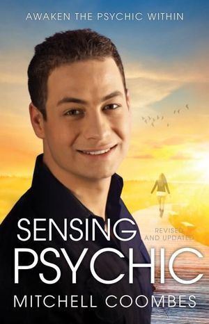 Sensing Psychic: Awaken the Psychic Within (NEW)