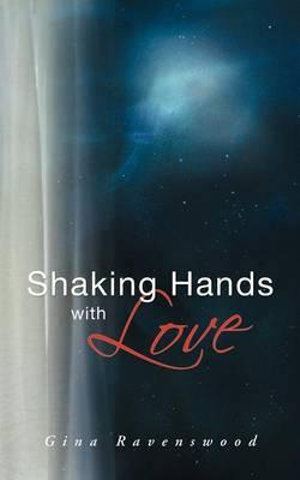 Shaking Hands with Love