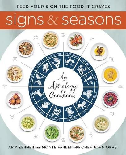 Signs & Seasons: An Astrology Cookbook