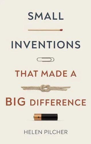 Small Inventions that Made a Big Difference