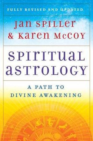 Spiritual Astrology: Your Personal Path to Self-Fulfillment