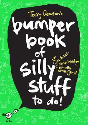 Terry Denton's Bumper Book of Silly Stuff to Do!