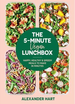 The 5-Minute Vegan Lunchbox