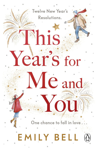 This Year's For Me and You: The heartwarming and uplifting story of love and second chances