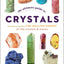 Ultimate Guide to Crystals