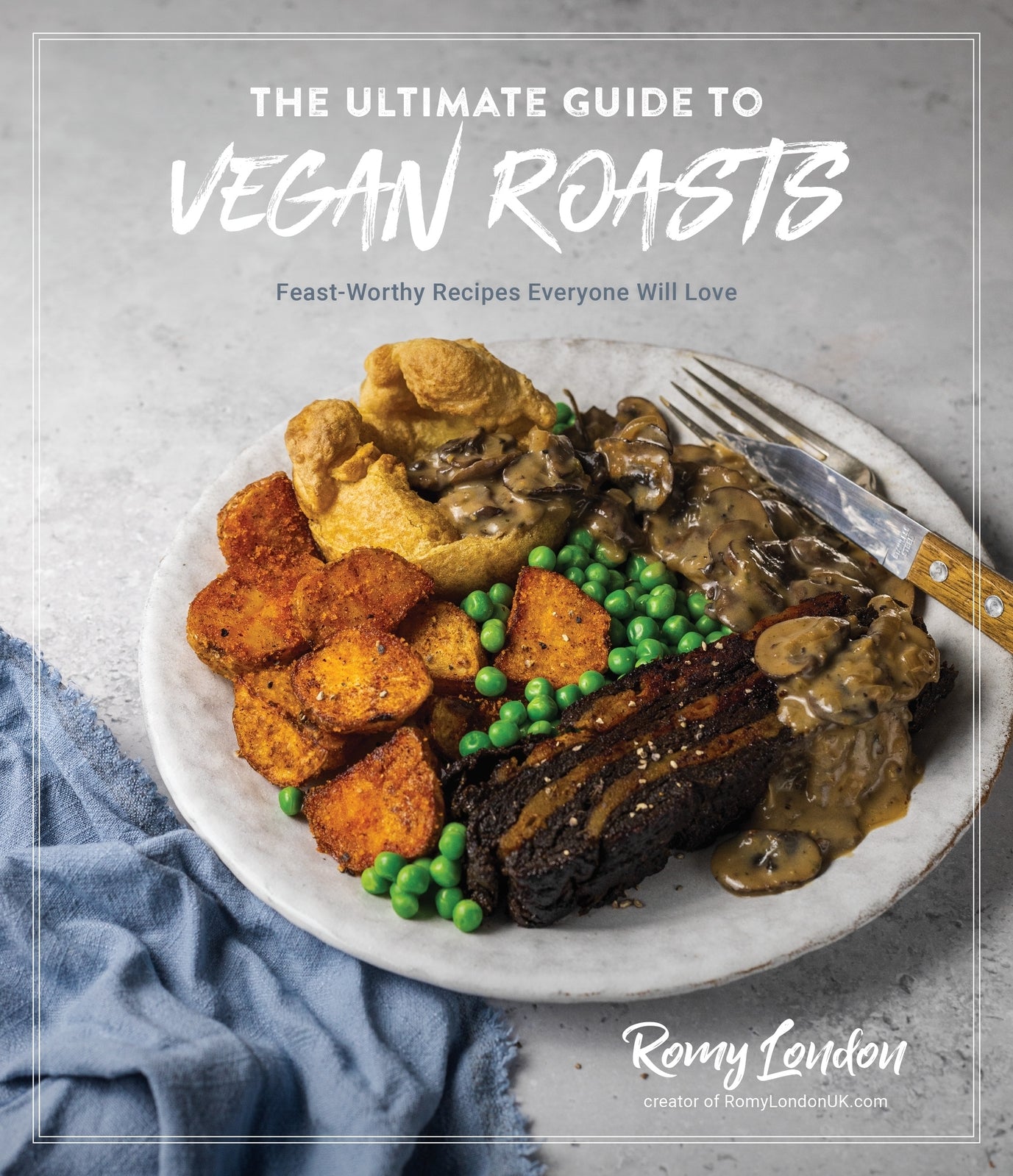 Ultimate Guide to Vegan Roasts