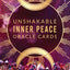 Unshakable Inner Peace Oracle Cards: A 44-Card Deck and Guidebook to Awaken & Align with Your True Power