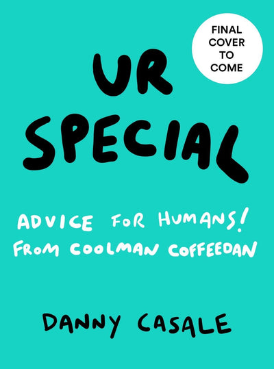 Ur Special: Advice for Humans! from Coolman Coffeedan