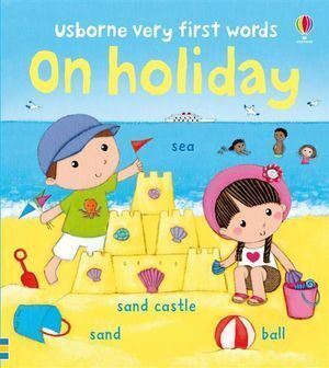 Usborne Very First Words on Holiday