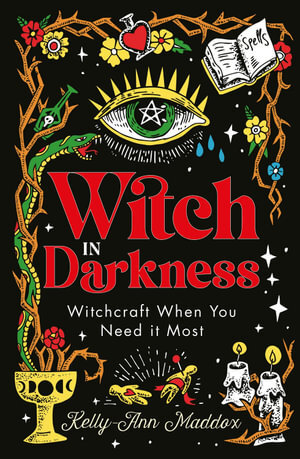 Witch in Darkness: Magic When You Need it Most