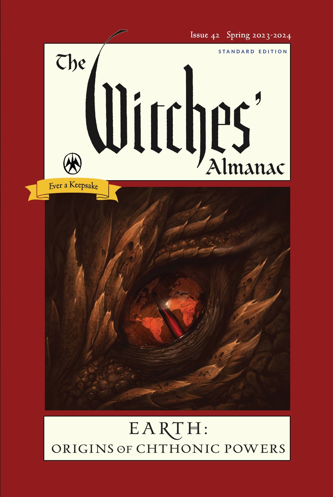 Witches' Almanac 2023, The: Issue 42, Spring 2023 to Spring 2024 Earth: Origins of Chthonic Powers