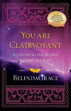 You are Clairvoyant (10th Anniversary Revised and Updated)