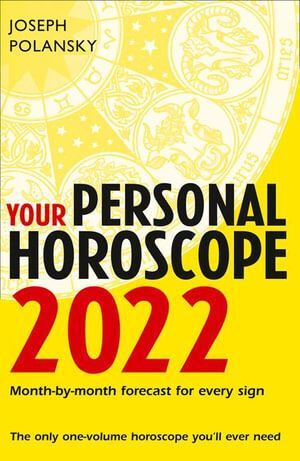 Your Personal Horoscope 2022