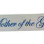 Sashes Hens Sash Party White/Blue - Mother Of The Groom