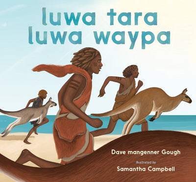 luwa tara luwa waypa: three kangaroos three Tasmanian Aboriginal men